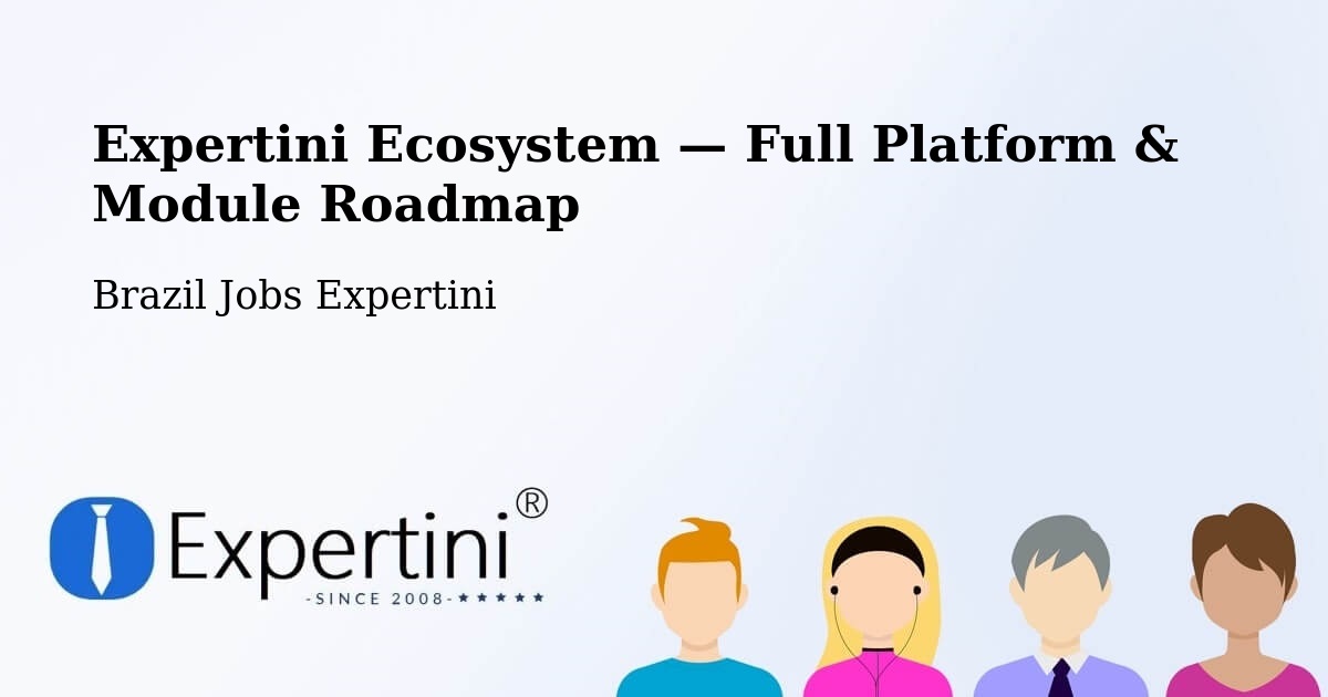 Expertini Ecosystem — Full Platform & Module Roadmap – Bauru